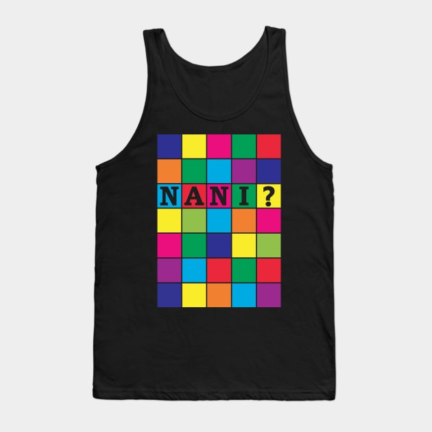 Nani? Coloured block print Tank Top by Tees4Elliott